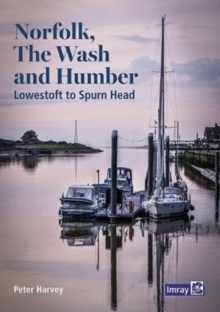 Norfolk, The Wash and Humber : Lowestoft to Spurn Head