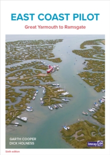 East Coast Pilot : Great Yarmouth to Ramsgate