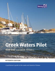 Greek Waters Pilot : A yachtsman's guide to the Ionian and Aegean coasts and islands of Greece