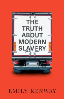 The Truth About Modern Slavery