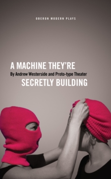 A Machine Theyre Secretly Building