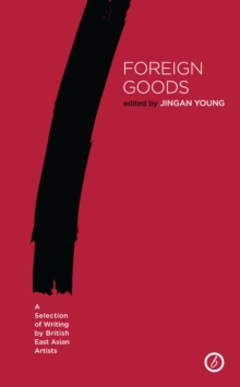 Foreign Goods, Paperback / softback Book Foreign Goods, Paperback / softback Book