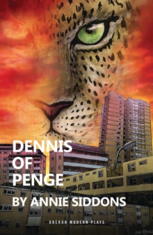 Dennis of Penge, Paperback / softback Book Dennis of Penge, Paperback / softback Book