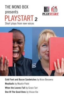 The Mono Box presents Playstart 2 : Short plays from new voices