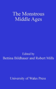 The Monstrous Middle Ages