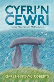 Cyfri'n Cewri : Hanes Mawrion ein Mathemateg