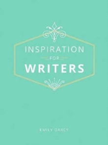 Inspiration for Writers, Hardback Book Inspiration for Writers, Hardback Book