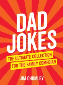 Dad Jokes The Ultimate Collection For Th Book