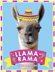 Llama-Rama : Hilarious Llama and Alpaca Memes, Images and Jokes