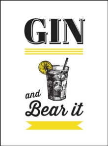 Gin and Bear It