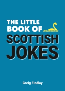 The Little Book of Scottish Jokes