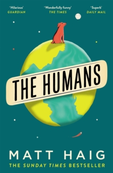 The Humans, Paperback / softback Book The Humans, Paperback / softback Book