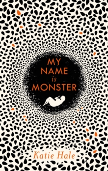 My Name is Monster, Hardback Book My Name is Monster, Hardback Book