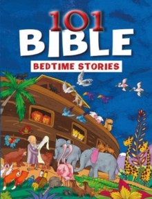 101 Bible Bedtime Stories