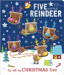 Five Little Reindeer, Board book Book Five Little Reindeer, Board book Book