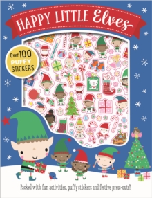 Happy Little Elves Puffy Sticker Activity, Paperback / softback Book Happy Little Elves Puffy Sticker Activity, Paperback / softback Book