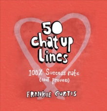 50 Chat-up Lines, Hardback Book 50 Chat-up Lines, Hardback Book