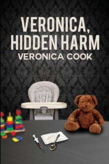 Veronica, Hidden Harm, Paperback / softback Book Veronica, Hidden Harm, Paperback / softback Book