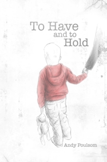 To Have And To Hold