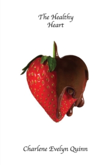 The Healthy Heart, Paperback / softback Book The Healthy Heart, Paperback / softback Book