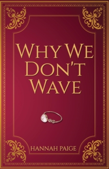 Why We Don't Wave