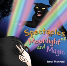 Spectacles of Moonlight and Magic, Paperback Book Spectacles of Moonlight and Magic, Paperback Book