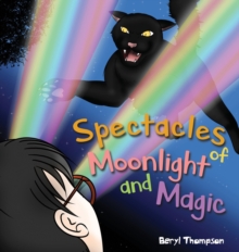Spectacles of Moonlight and Magic, Hardback Book Spectacles of Moonlight and Magic, Hardback Book