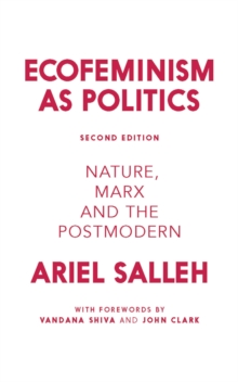 Ecofeminism as Politics : Nature, Marx and the Postmodern, Hardback Book Ecofeminism as Politics : Nature, Marx and the Postmodern, Hardback Book