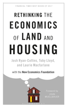 Rethinking the Economics of Land and Housing, Hardback Book Rethinking the Economics of Land and Housing, Hardback Book
