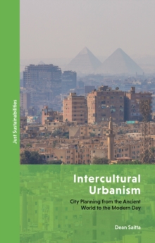 Intercultural Urbanism : City Planning from the Ancient World to the Modern Day