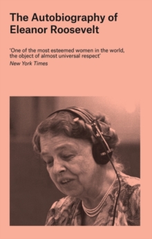 The Autobiography of Eleanor Roosevelt