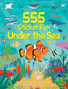 555 Sticker Fun Under the Sea, CD-Audio Book 555 Sticker Fun Under the Sea, CD-Audio Book