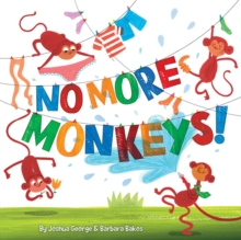 No More Monkeys!, Paperback Book No More Monkeys!, Paperback Book