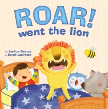 Roar! Went the Lion, Paperback Book Roar! Went the Lion, Paperback Book