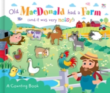 Old MacDonald Had a Farm (and it was very noisy!), Hardback Book Old MacDonald Had a Farm (and it was very noisy!), Hardback Book