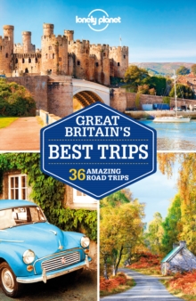 Lonely Planet Great Britain's Best Trips