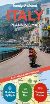 Lonely Planet Italy Planning Map : Durable, Waterproof, Easy-Fold Travel Map with Attractions, Itineraries & Transport Guide  Handy Slipcase for Italy Adventures