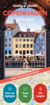 Lonely Planet Global Limited Lonely Planet Copenhagen City Map , Durable, Waterproof, Easy-Fold Planning Map With Attractions & Walking Tours