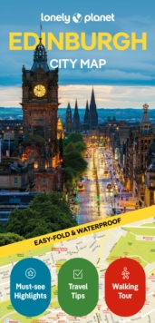 Lonely Planet Edinburgh City Map : Durable, Waterproof, Easy-Fold Planning Map with Attractions & Walking Tours