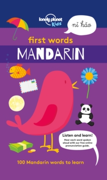 Lonely Planet First Words - Mandarin : 100 Mandarin words to learn