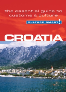 Croatia - Culture Smart!