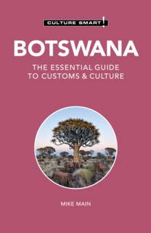 Botswana - Culture Smart! : The Essential Guide to Customs & Culture