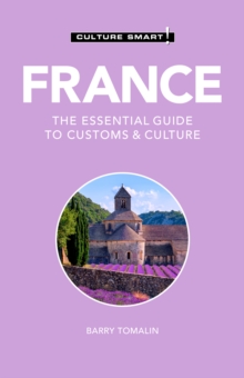 France - Culture Smart! : The Essential Guide to Customs & Culture