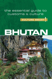 Bhutan - Culture Smart!