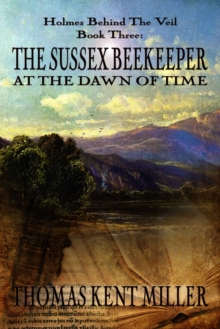 The Sussex Beekeeper at the Dawn of Time