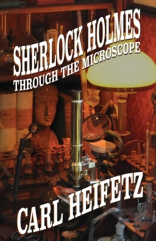 SHERLOCK HOLMES THROUGH THE MICROSCOPE, Paperback Book SHERLOCK HOLMES THROUGH THE MICROSCOPE, Paperback Book