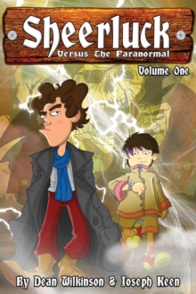 Sheerluck Versus the Paranormal : Volume One