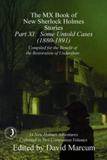 The MX Book of New Sherlock Holmes Stories - Part XI : Some Untold Cases (1880-1901)