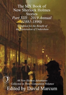 The MX Book of New Sherlock Holmes Stories - Part XIII : 2019 Annual (1881-1890)