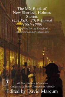 The MX Book of New Sherlock Holmes Stories - Part XIII : 2019 Annual (1881-1890)